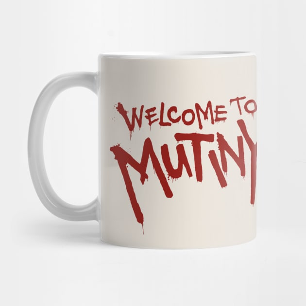 Welcome To Mutiny by Plan8